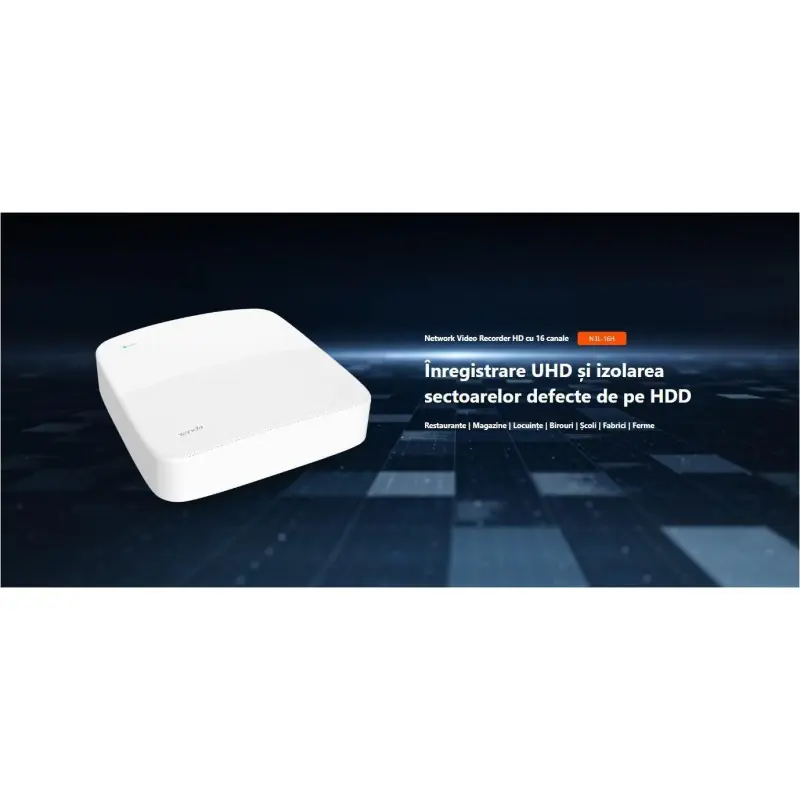 Tenda 16 Channel HD Network Video Recorder N3L-16H, 16 intrari IP video, Rezolutie: pana la 8MP, latime banda: 800Mbps, iesire: Reducere